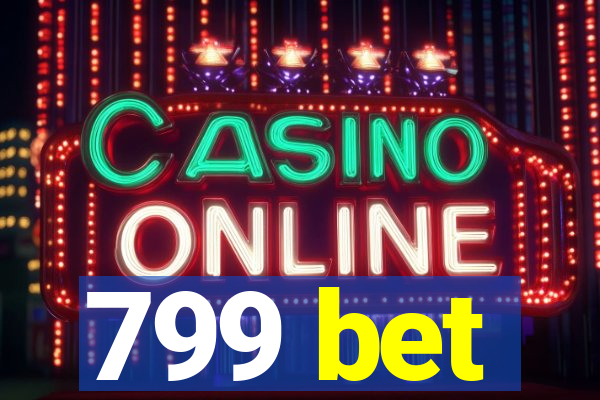 799 bet